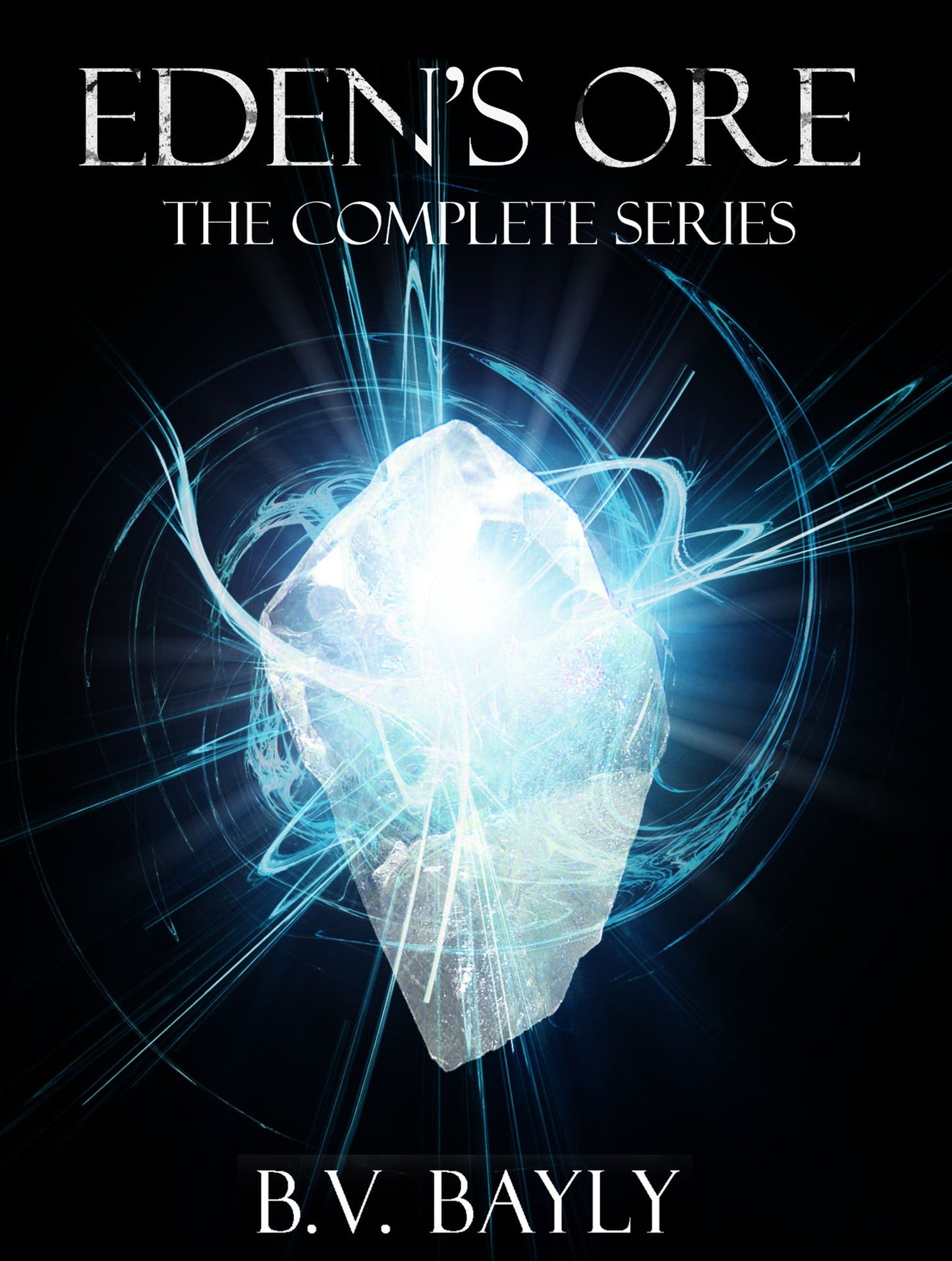 Eden's Ore: The Complete Series