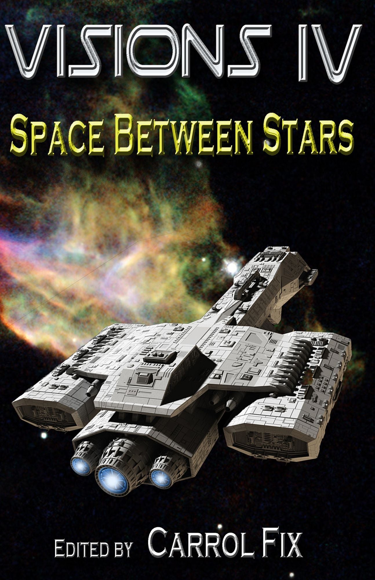 Visions IV: Space Between Stars
