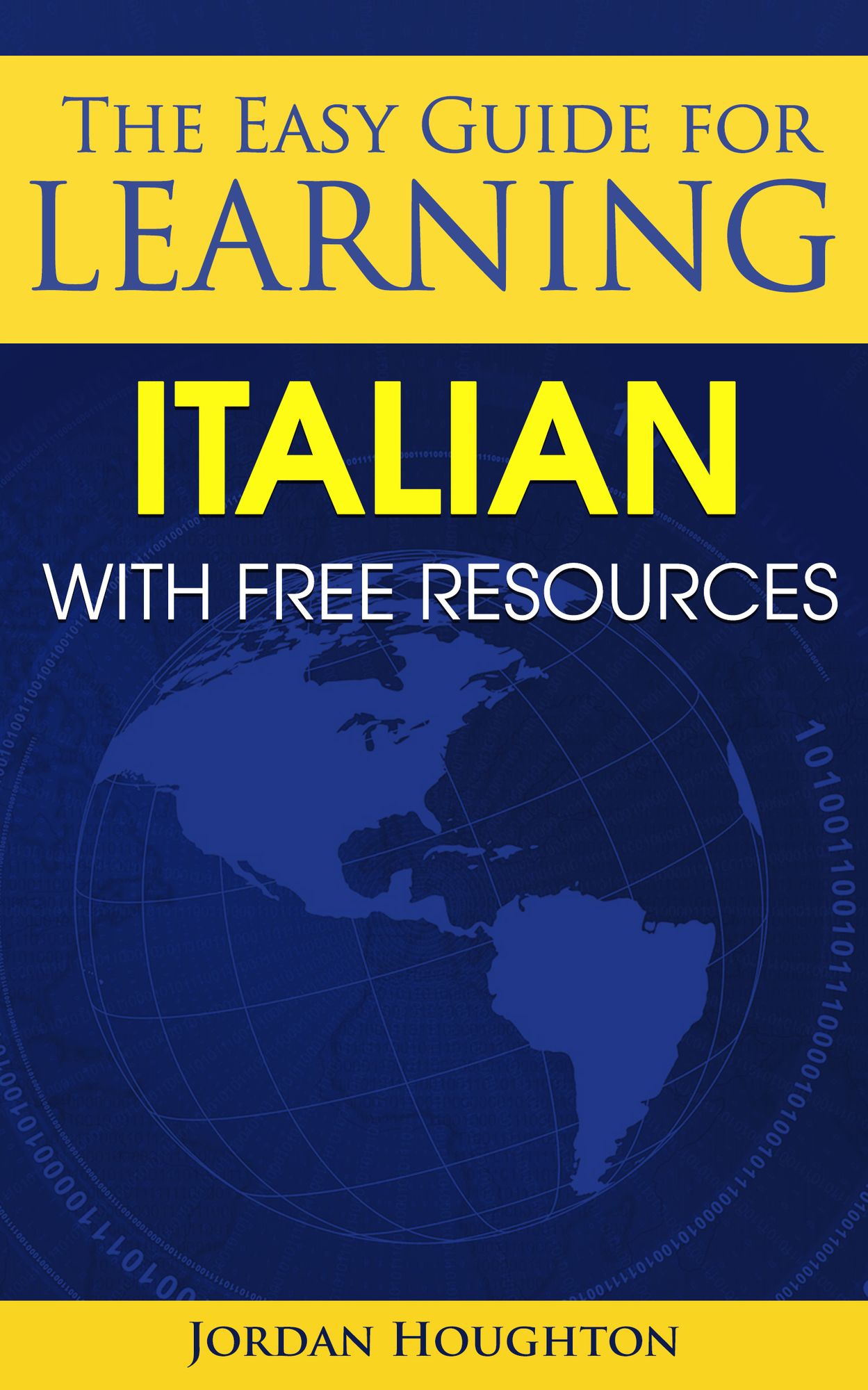 The Easy Guide for Learning Italian with Free Resources