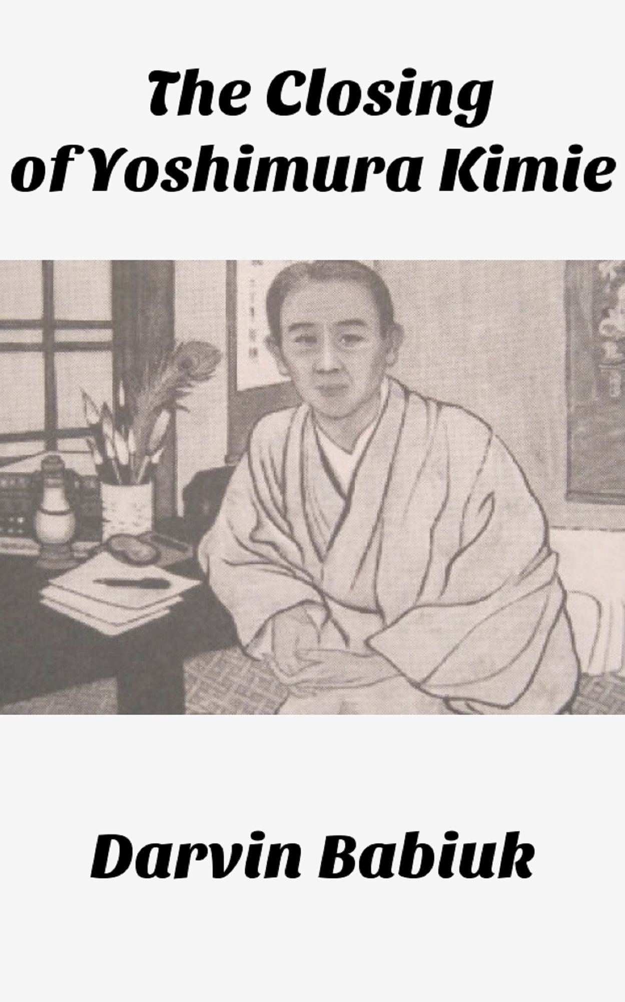 The Closing of Yoshimura Kimie