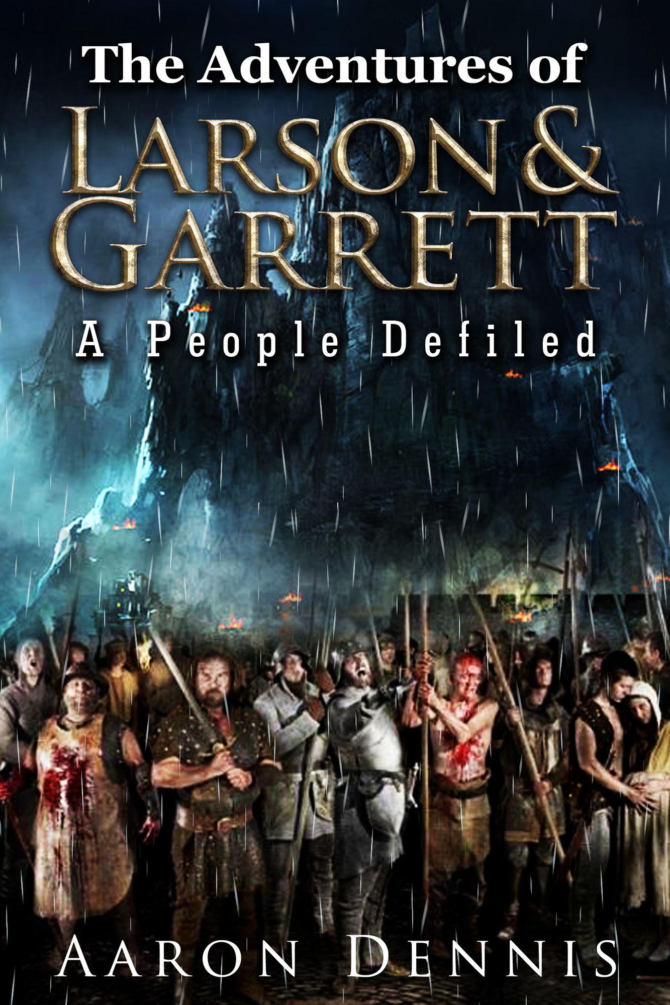The Adventures of Larson and Garrett A People Defiled