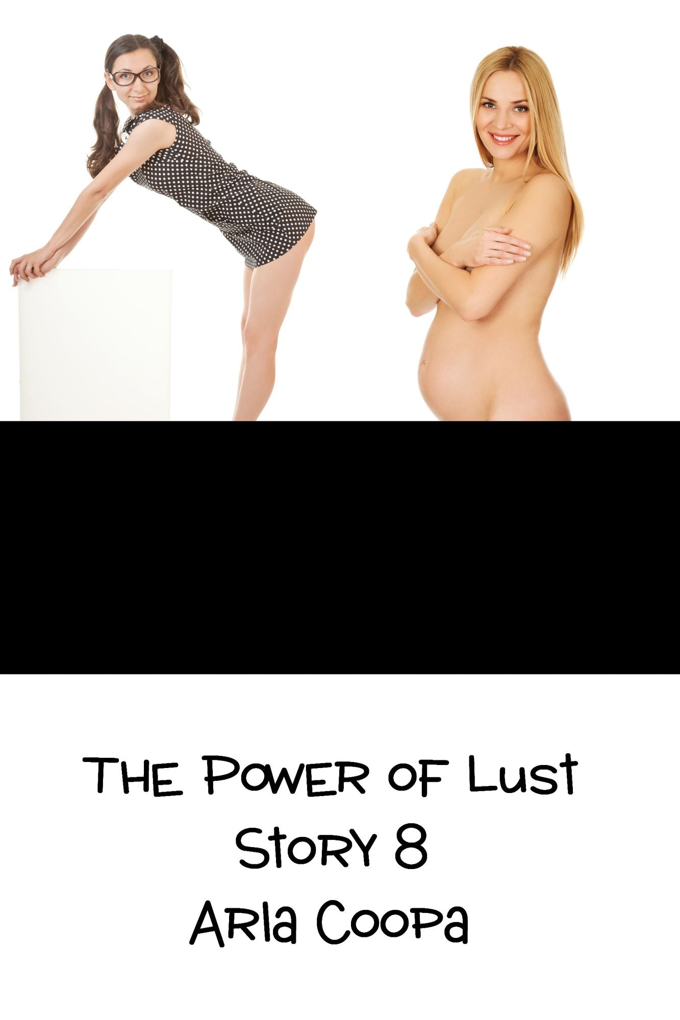 The Power of Lust: Story 8