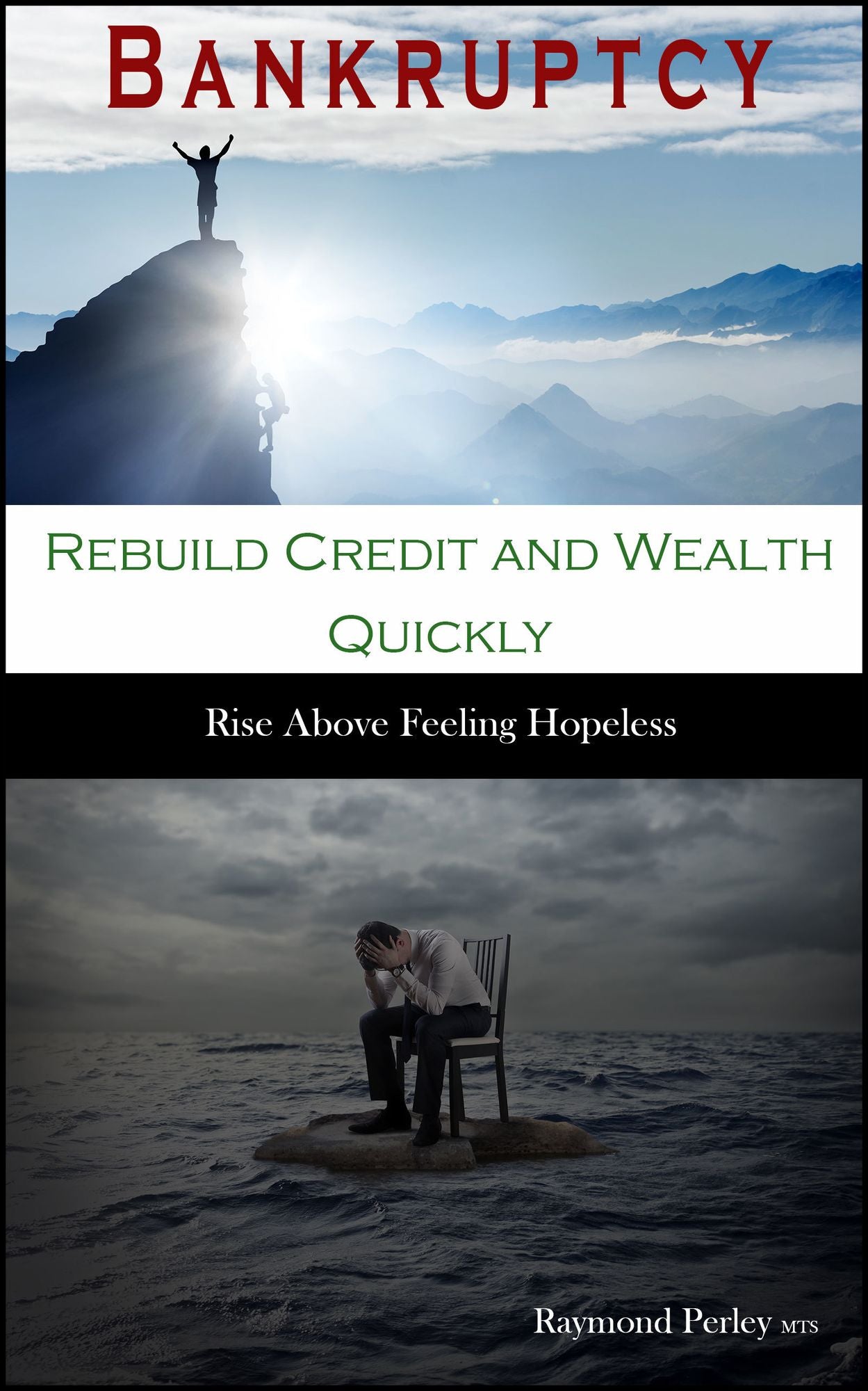 Life After Bankruptcy: Rebuild Credit Quickly and Create Wealth