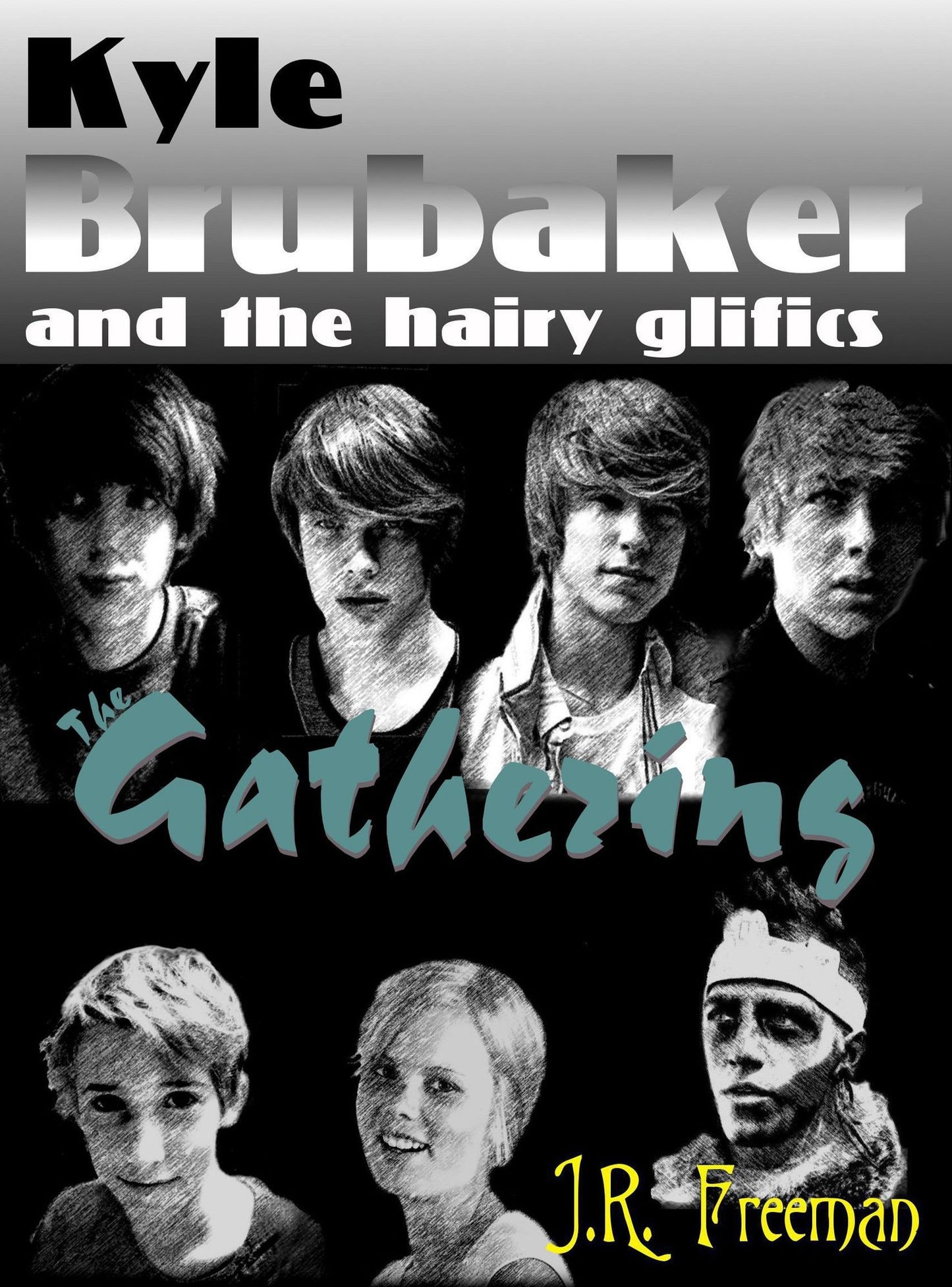 Kyle Brubaker And The Hairy Glifics: The Gathering