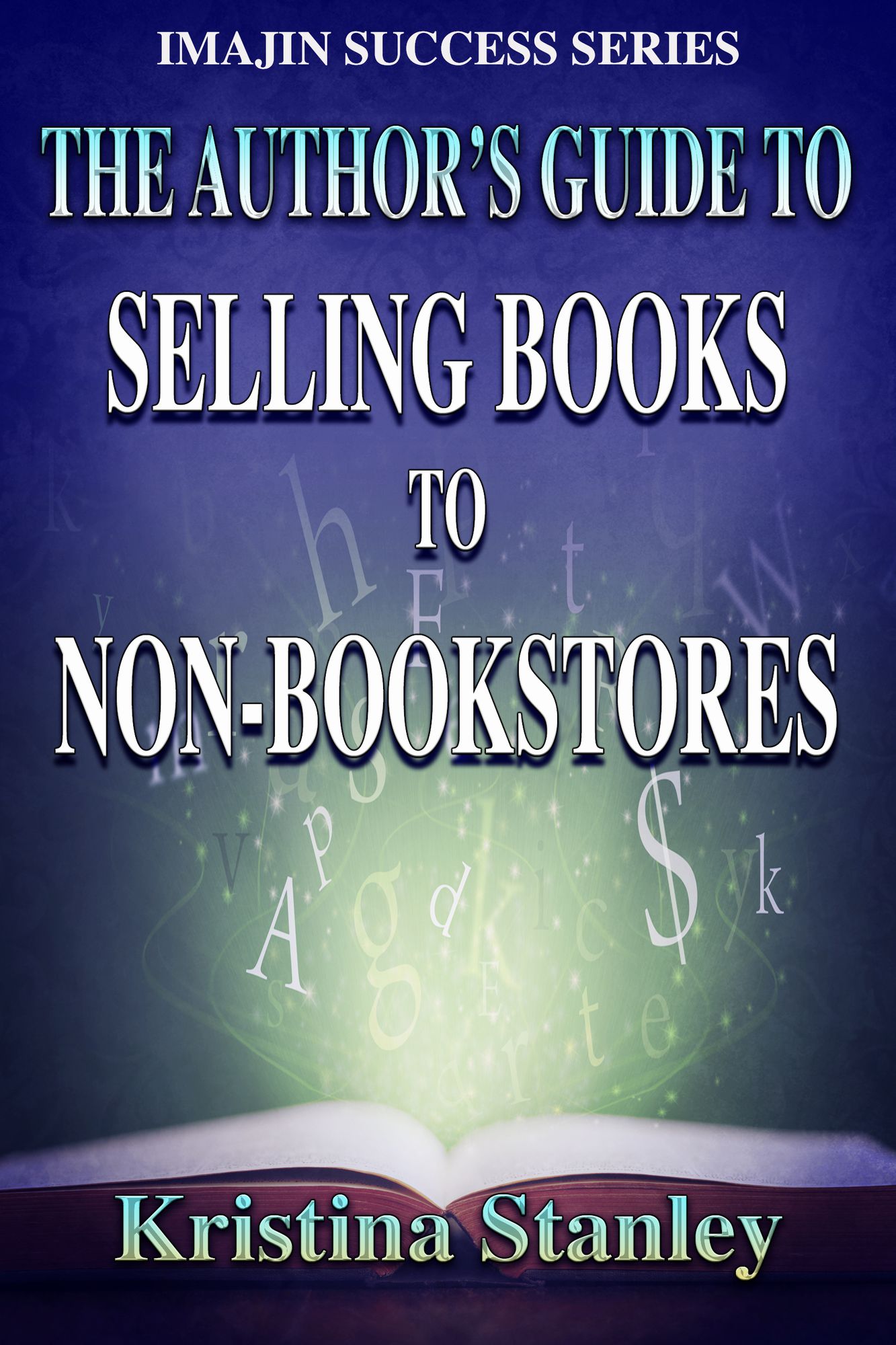 The Author's Guide to Selling Books to Non-Bookstores