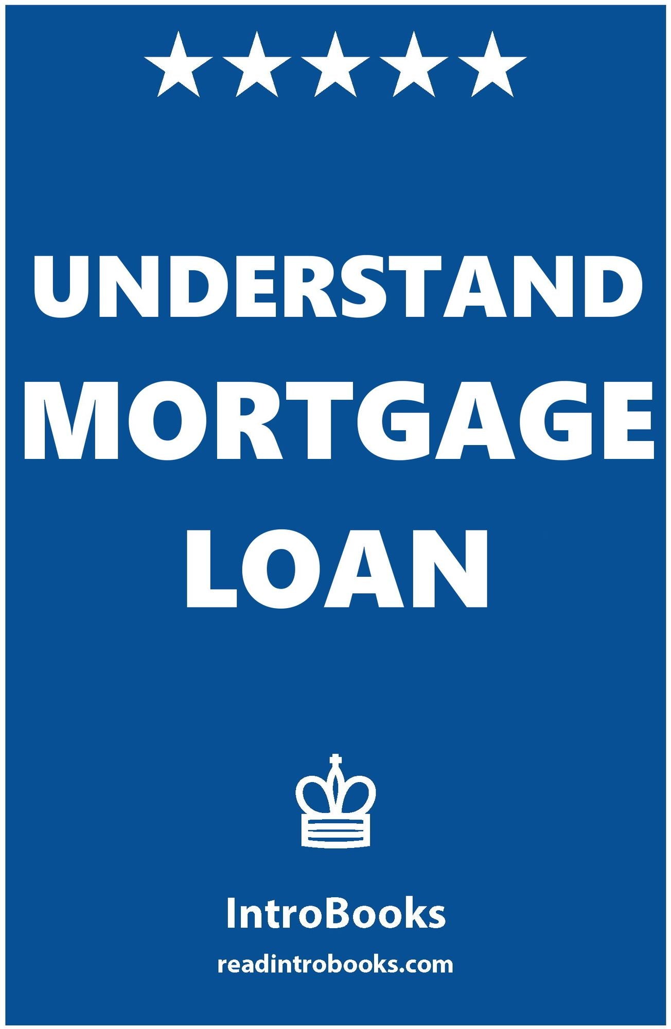 Understand Mortgage Loan