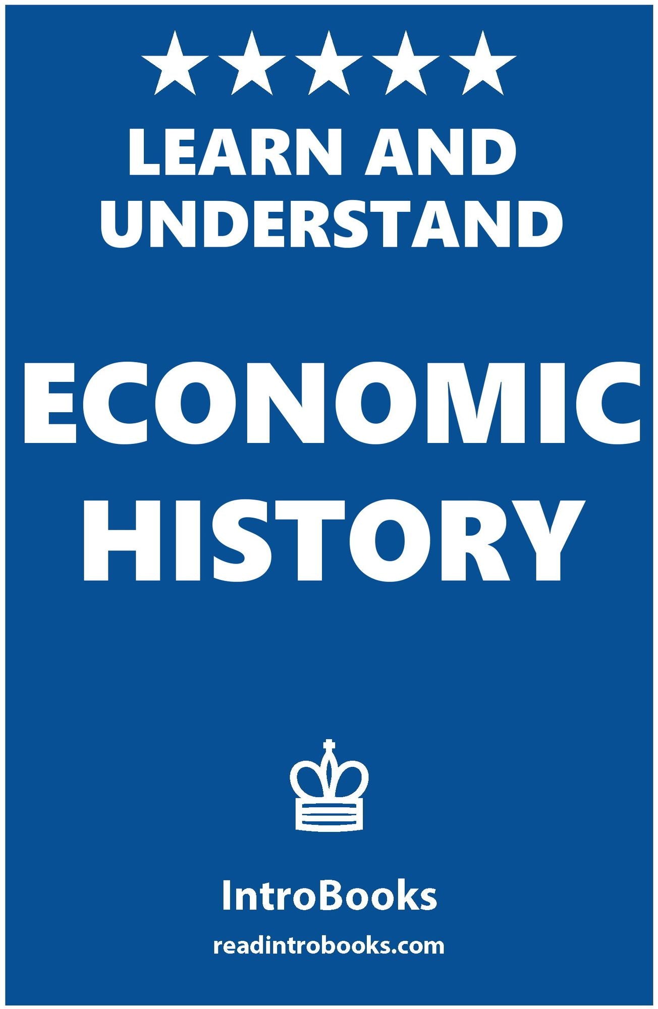 Learn and Understand Economic History