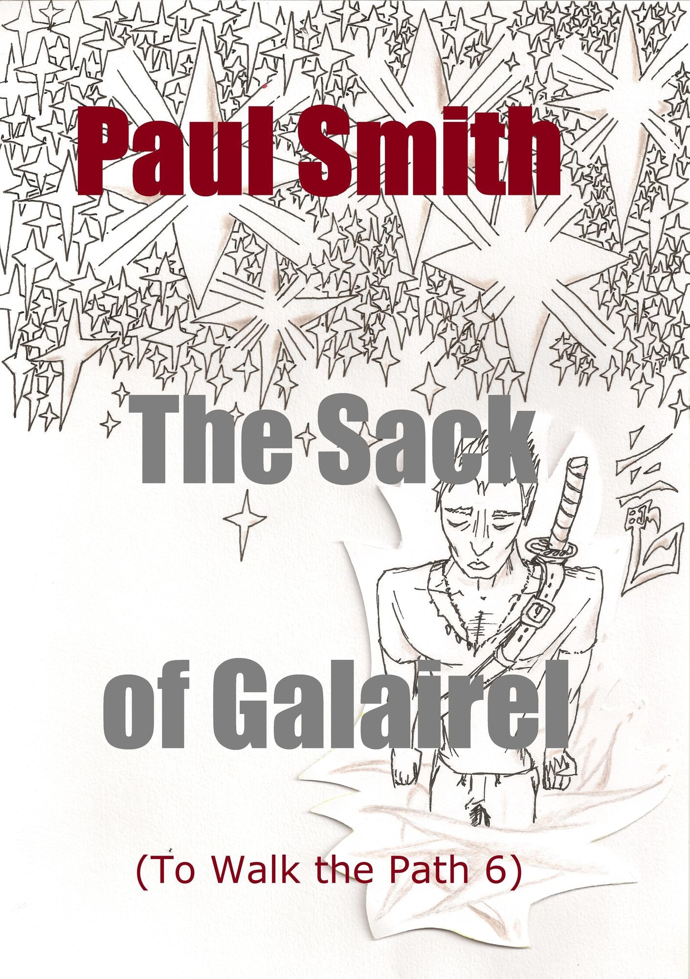 The Sack of Galairel (To Walk the Path 6)