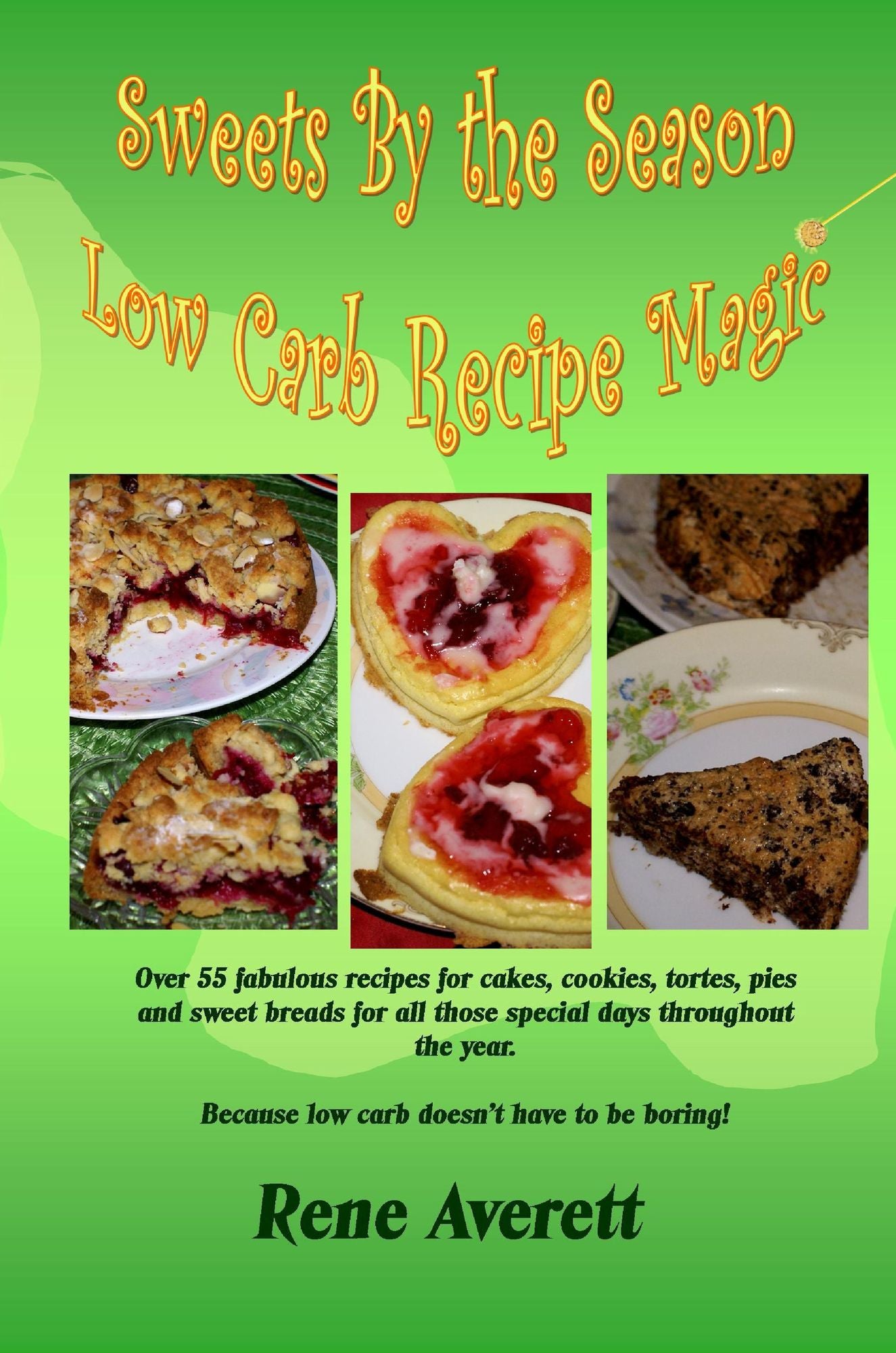 Sweets by the Season: Low Carb Recipe Magic