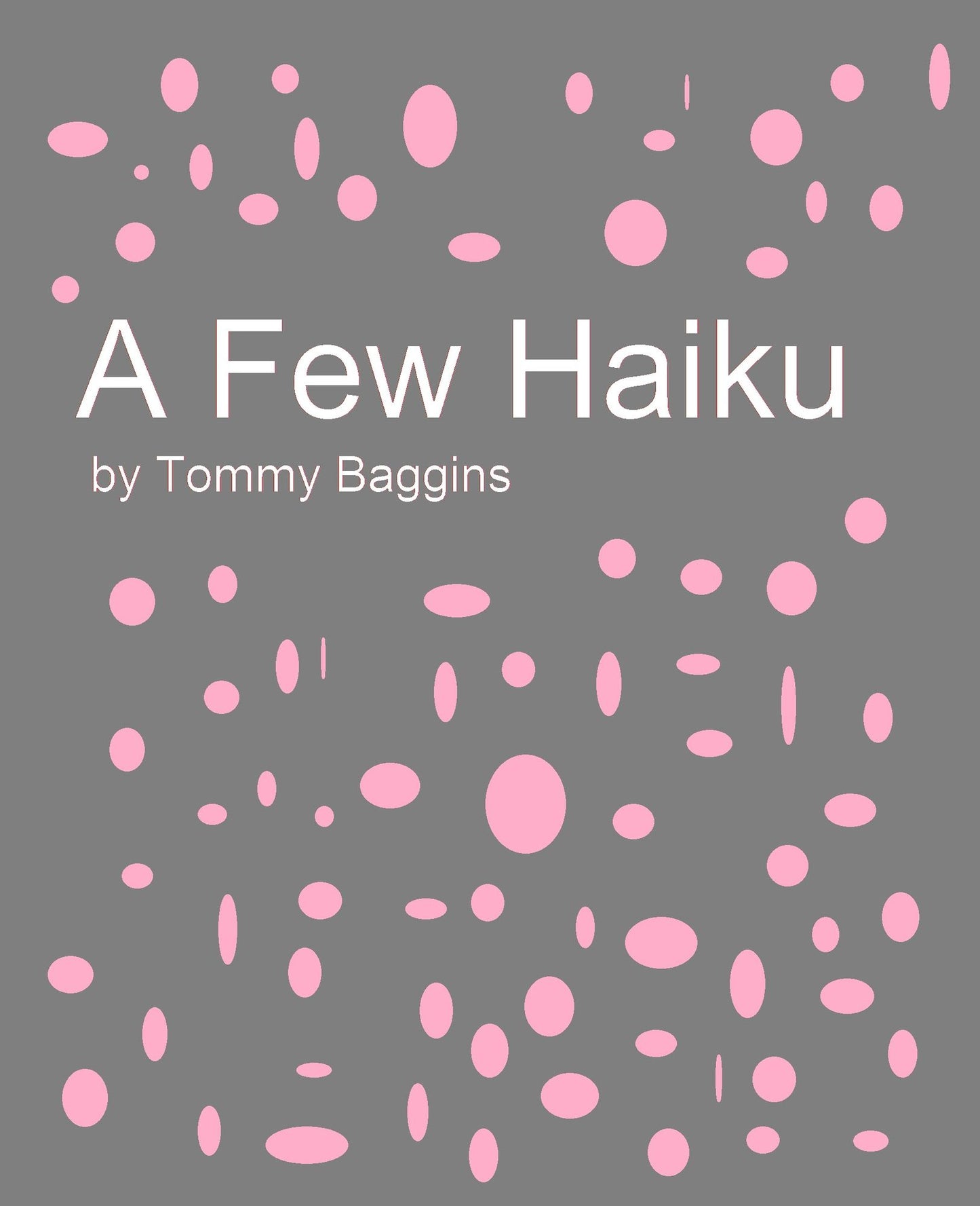 A Few Haiku