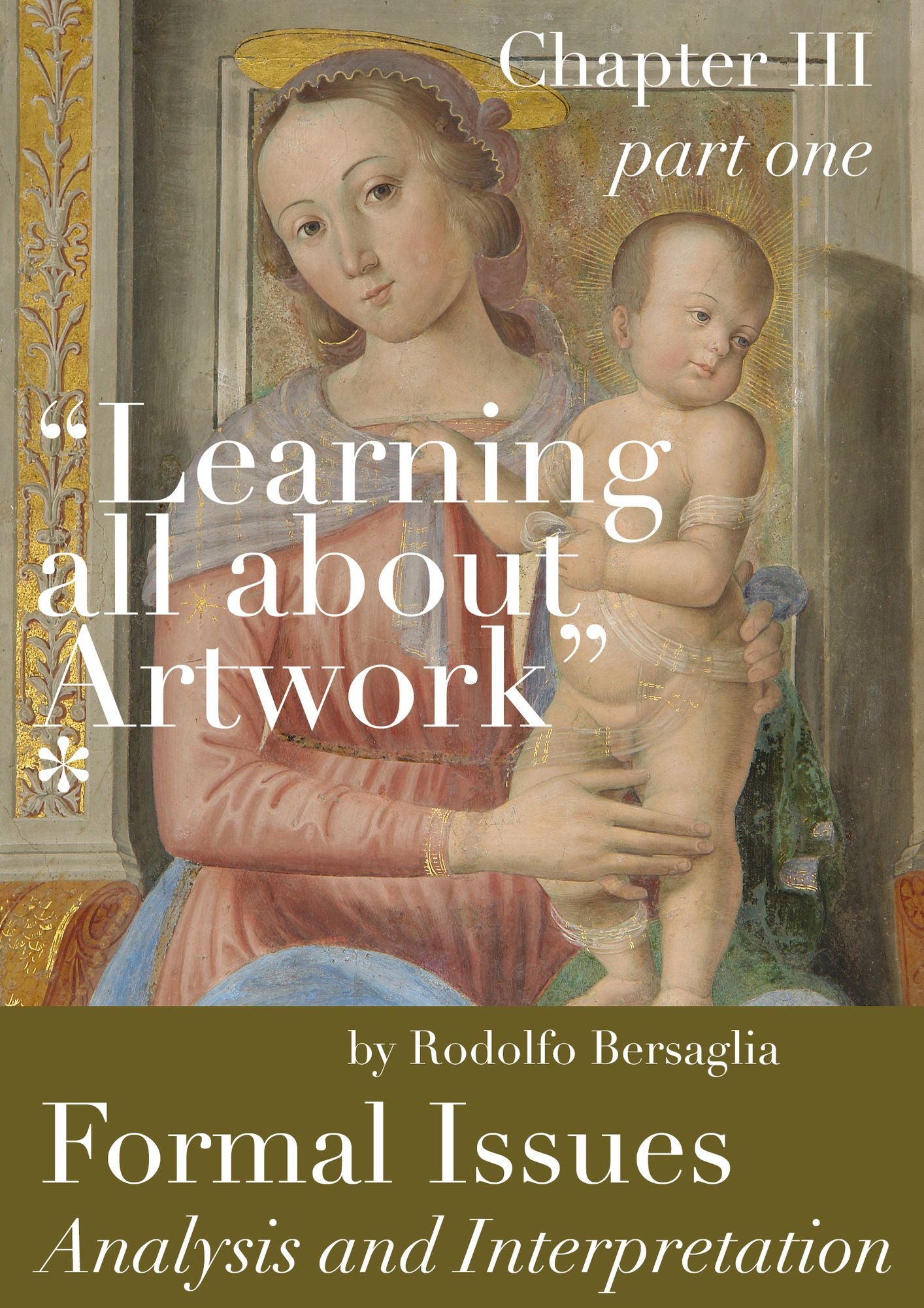"Learning all about Artworks" - Analysis and Interpretation Routes - Chapter III (part one) - Formal Issues