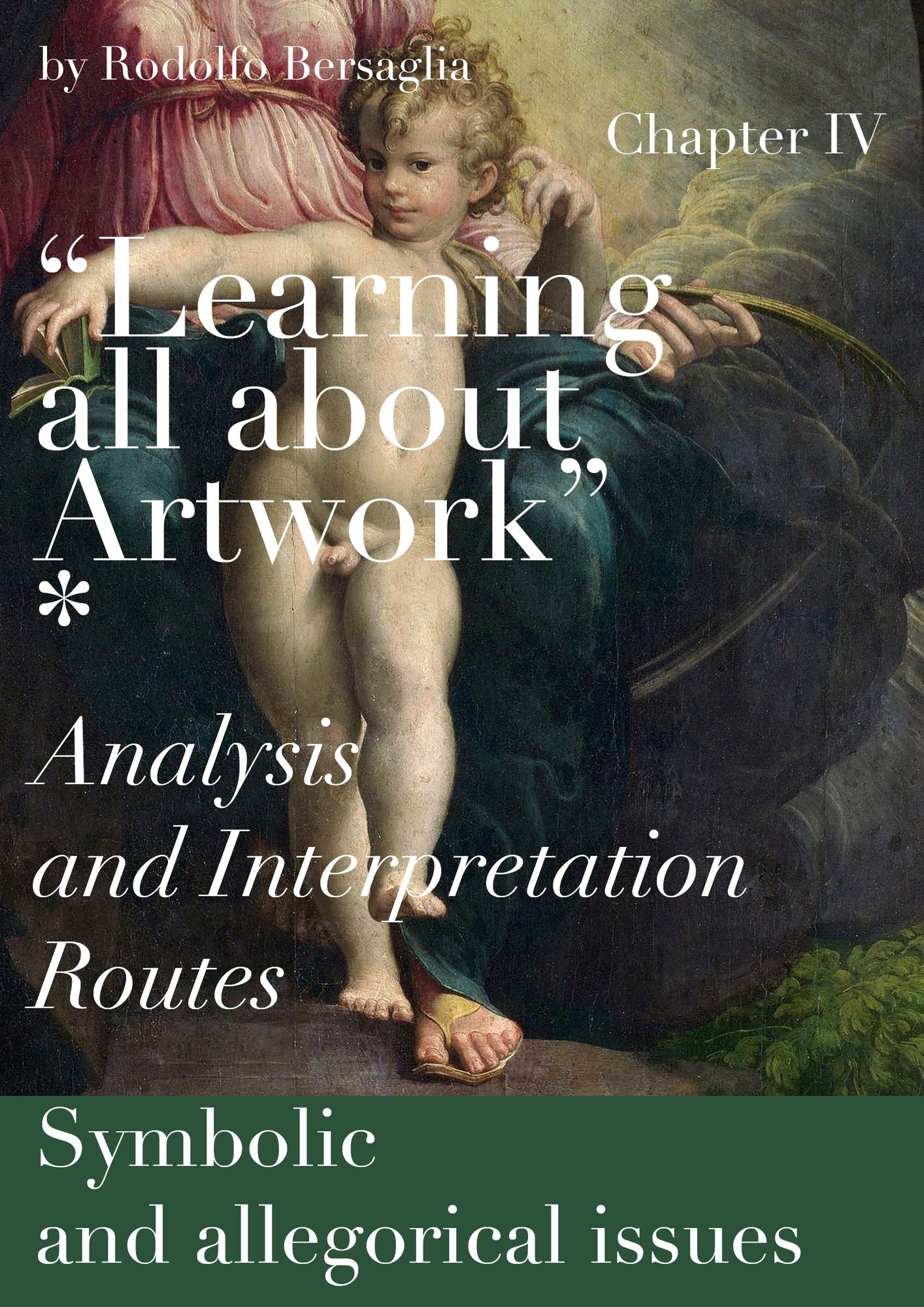 "Learning all about Artworks": Analysis and Interpretation Routes - Chapter IV - Symbolic and allegorical issues