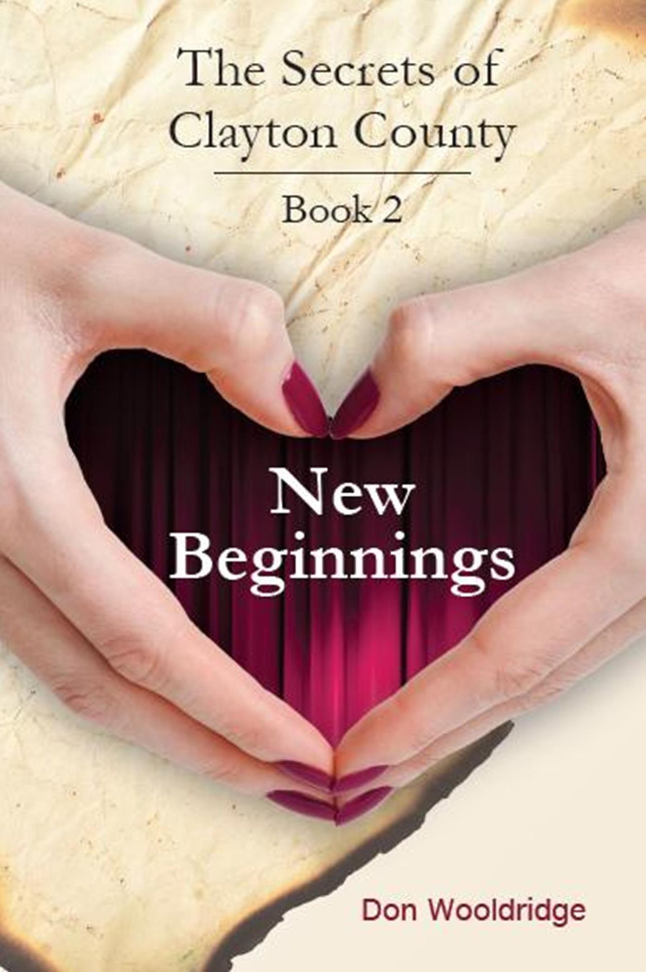 New Beginnings: The Secrets of Clayton County Vol. 2