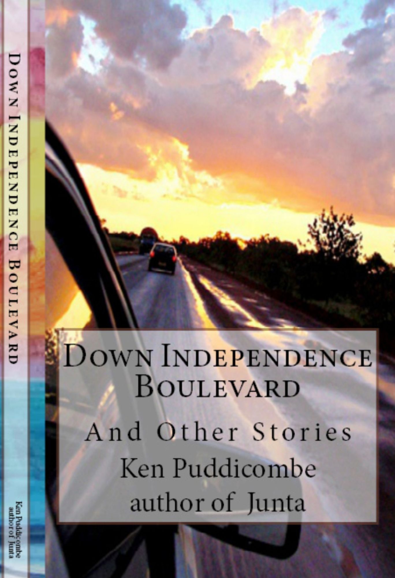 Down Independence Boulevard And Other Stories