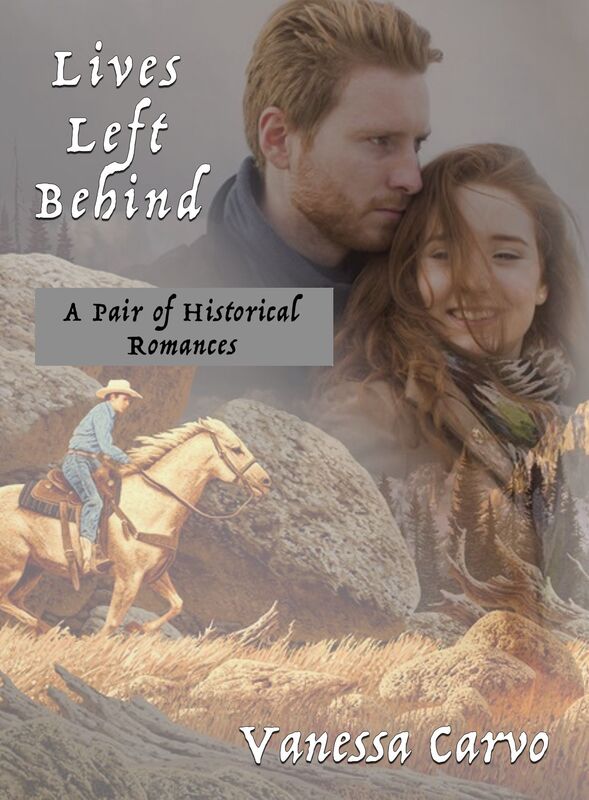 Lives Left Behind: A Pair of Historical Romances