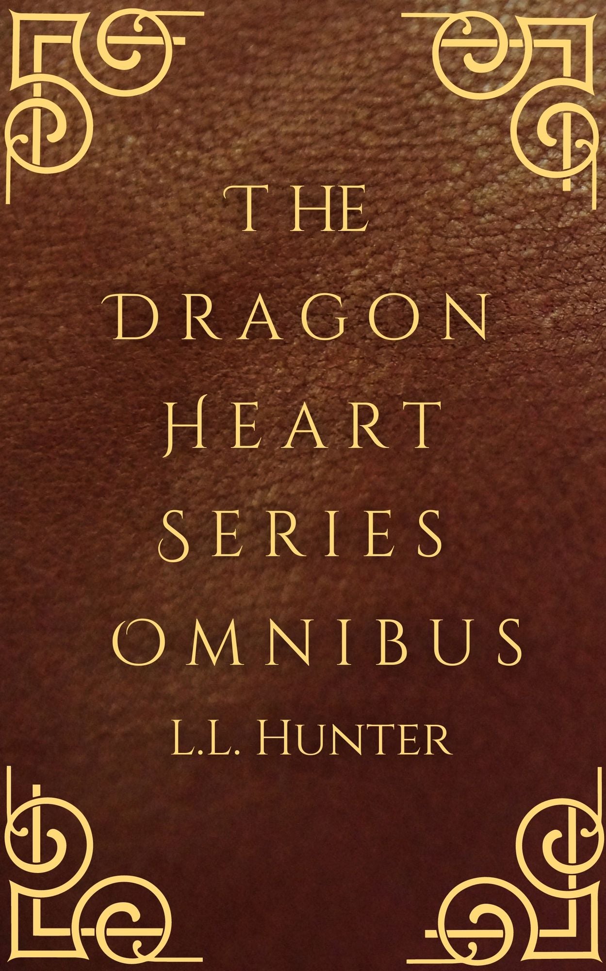 The Dragon Heart Series Omnibus