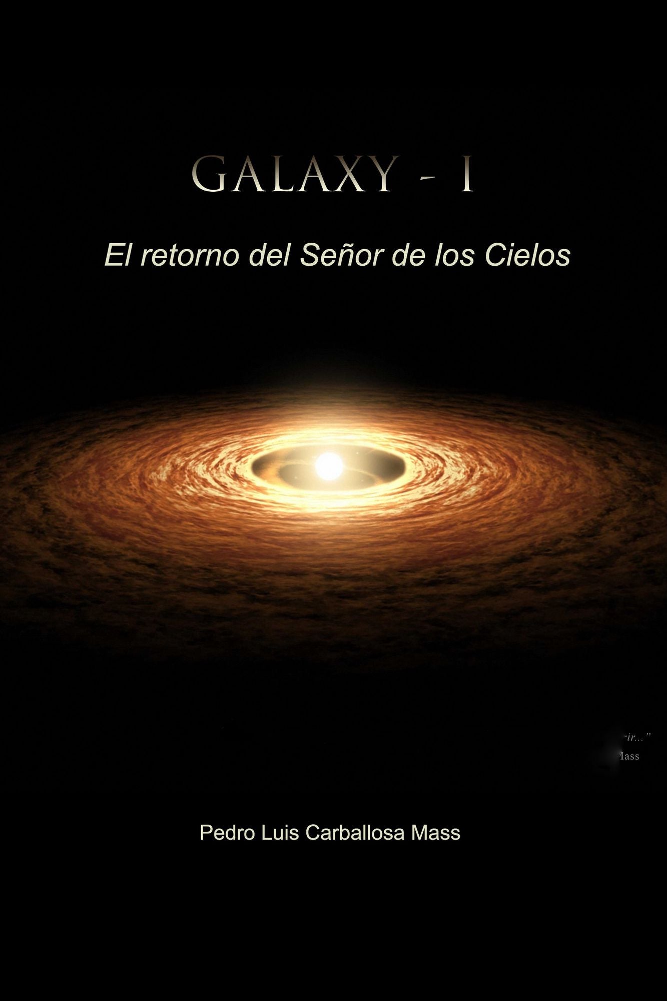 El retorno del Señor de los Cielos
