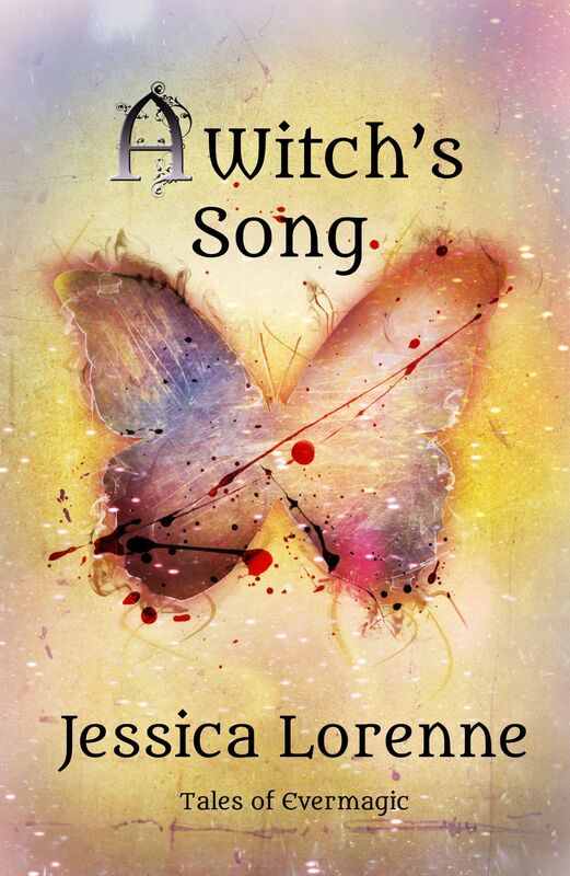A Witch's Song: Tales of Evermagic, Book 3