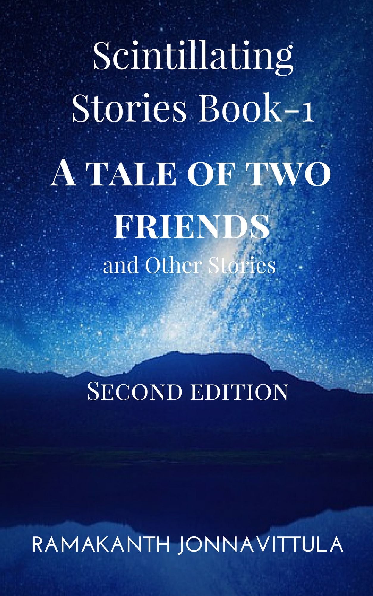 Scintillating Stories- Book-1. ('A Tale of Two Friends' and Other Stories.)