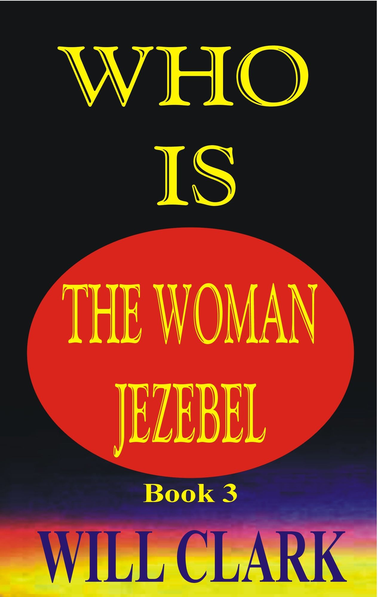 Who Is The Woman Jezebel?