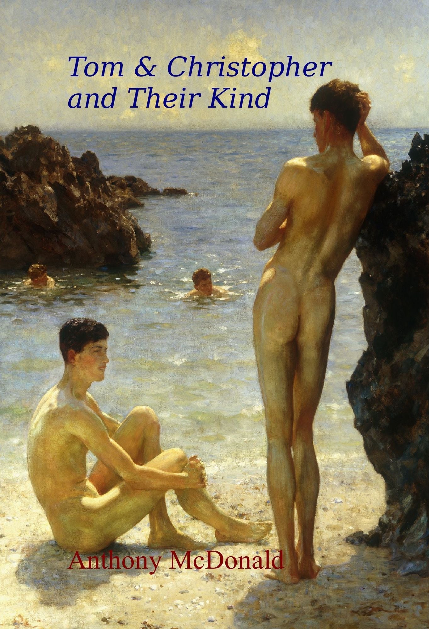 Tom and Christopher and Their Kind