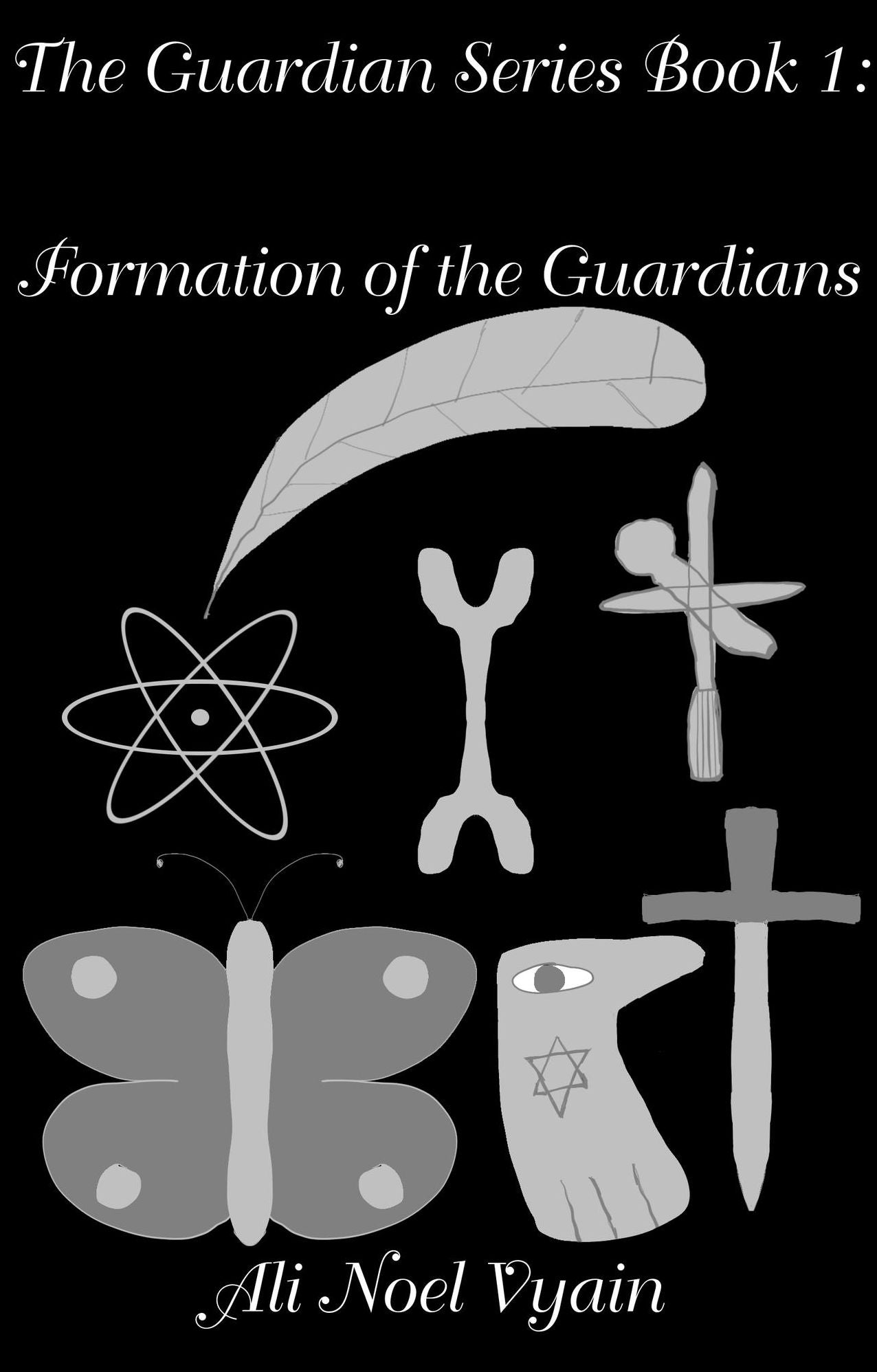 Formation of the Guardians (The Guardian Series, #1)