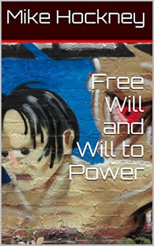 Free Will and Will to Power