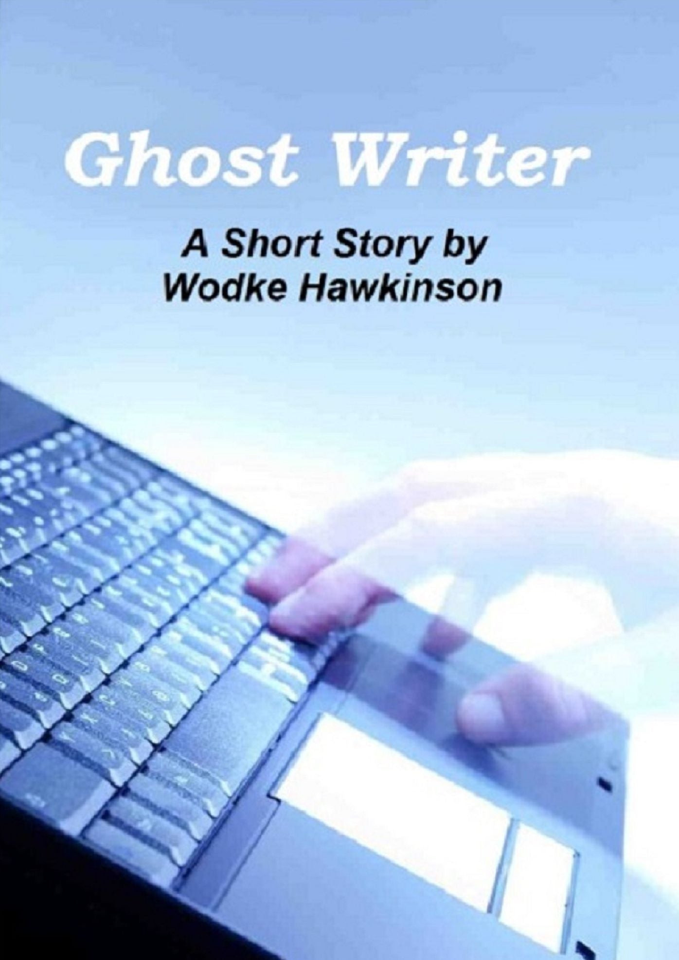 Ghost Writer: A Short Story