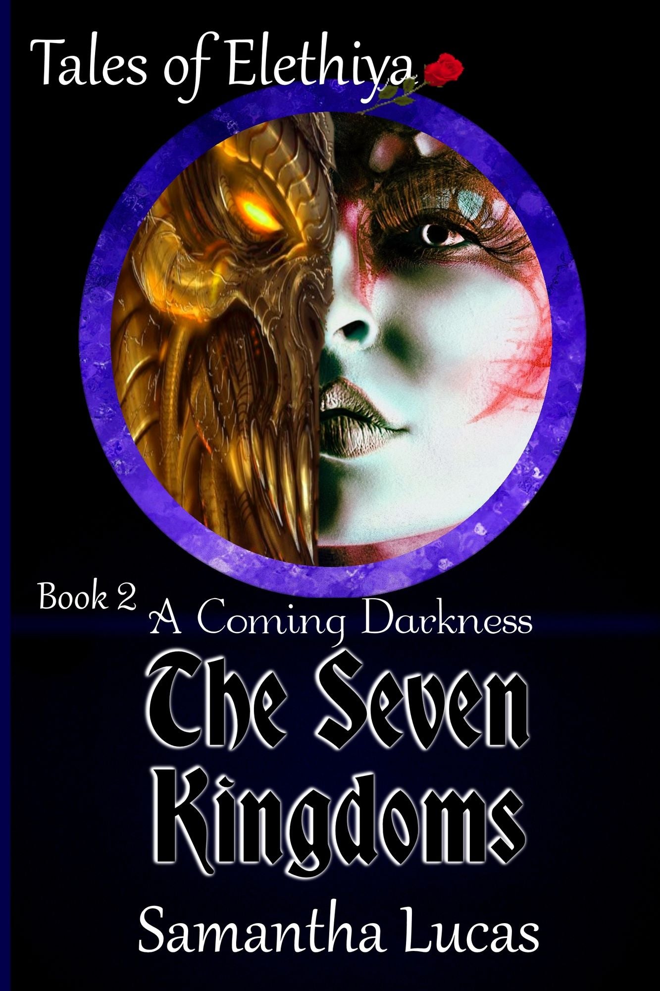 A Coming Darkness: The Seven Kingdoms 2