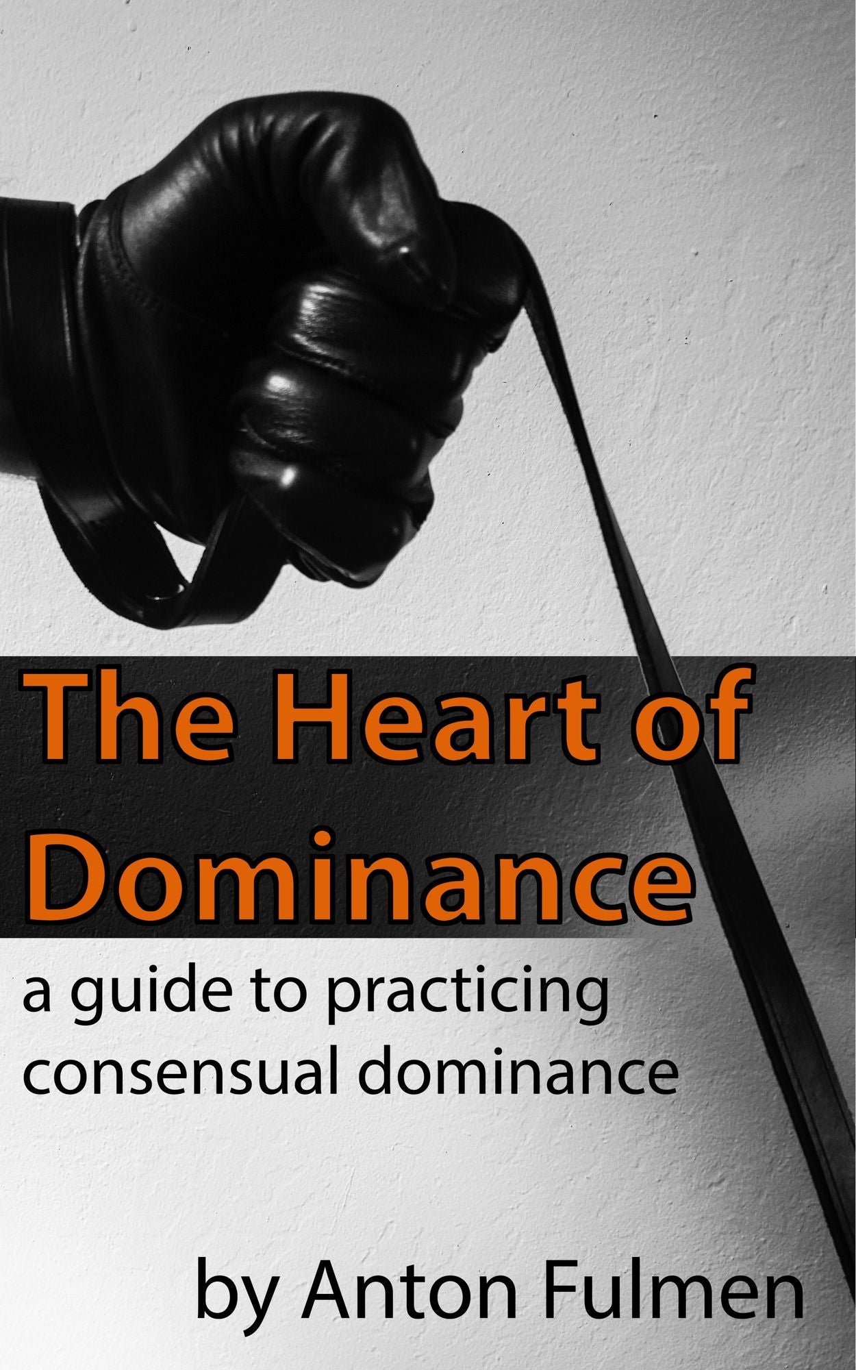 The Heart of Dominance