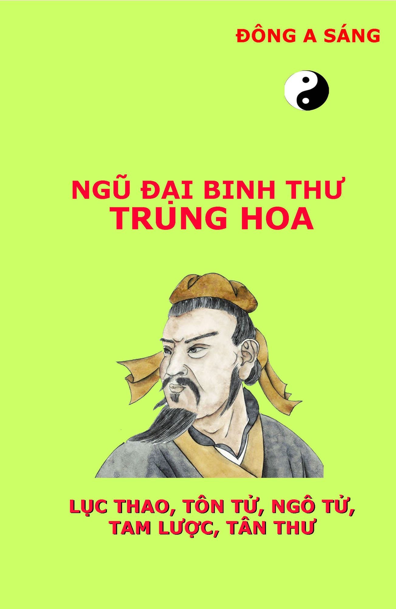 Ngu dai binh thu Trung Hoa (Luc thao,Ton Tu, Ngo Tu, Tam luoc, Tan thu)
