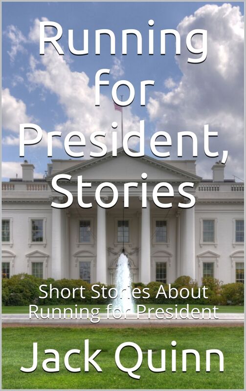 Running for President, Stories