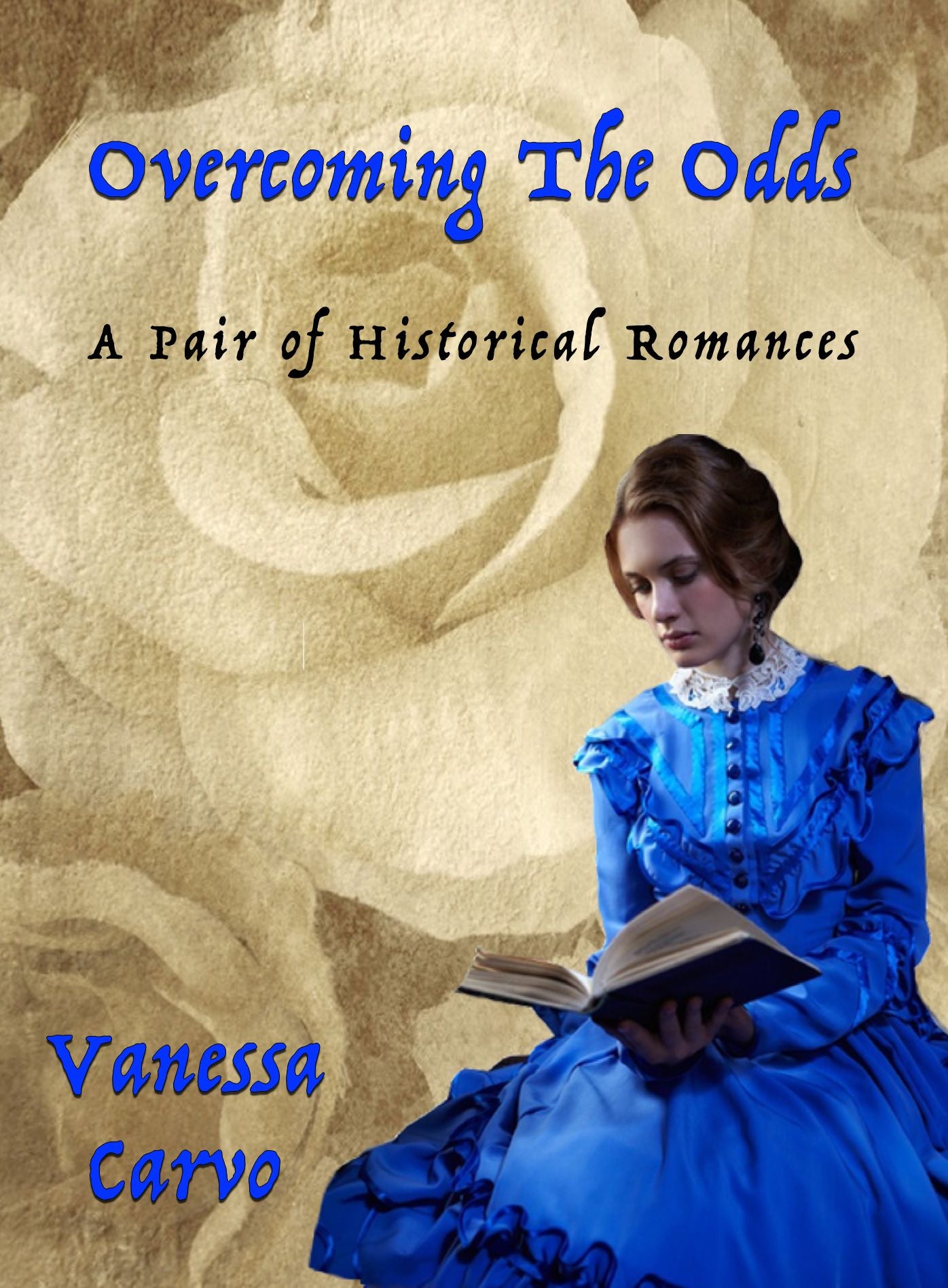 Overcoming the Odds: A Pair of Historical Romances