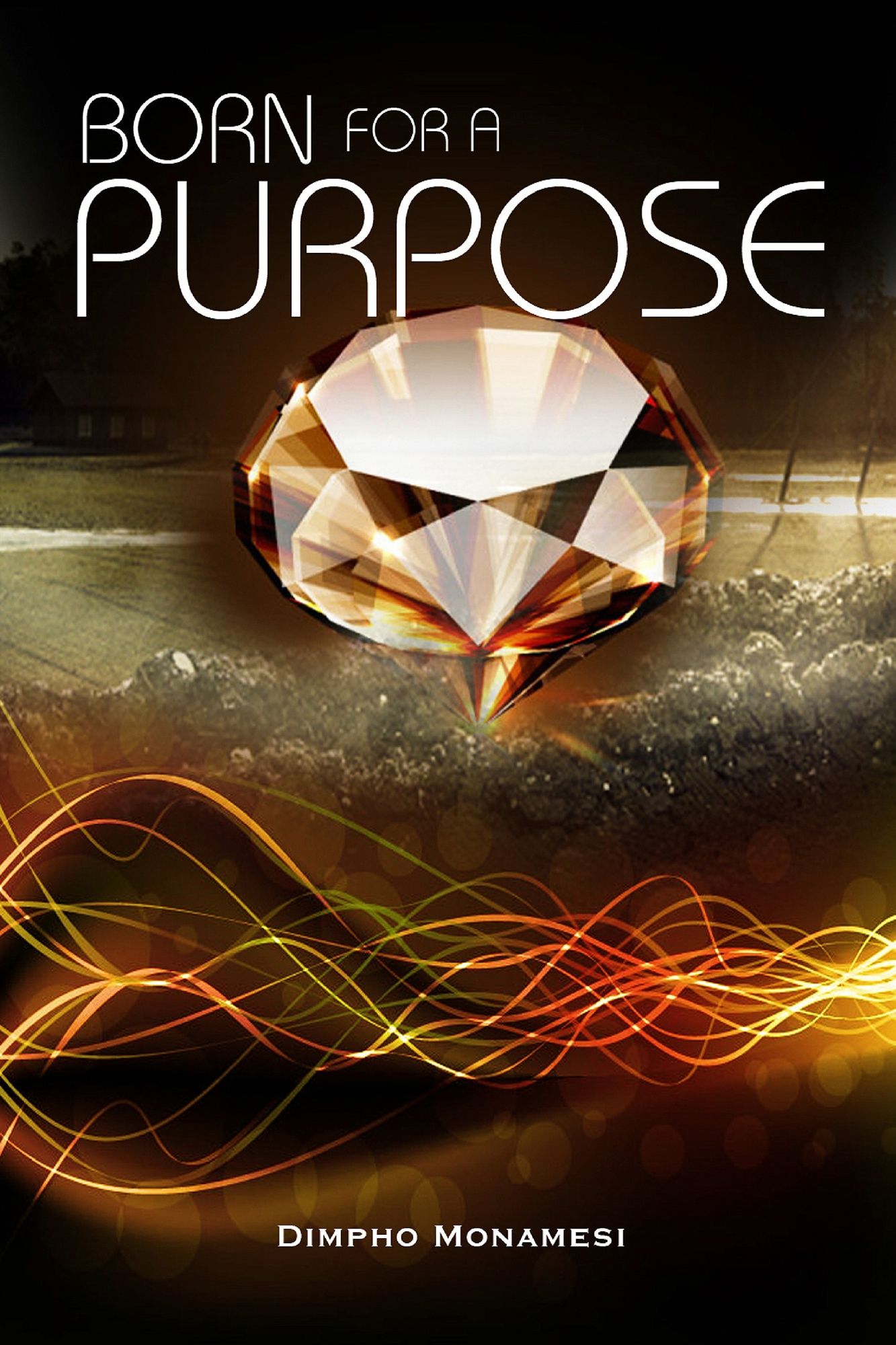 Born For A Purpose
