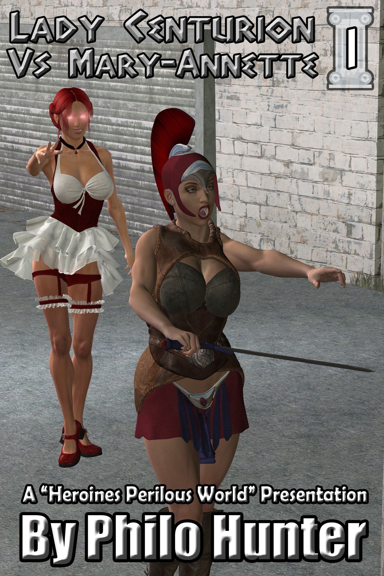 Lady Centurion Vs Mary-Anette (Lady Centurion, Champion of Justice Book One)
