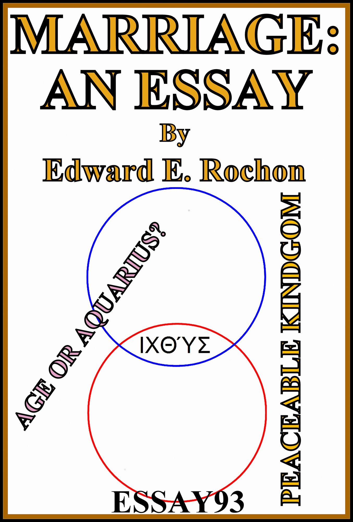 Marriage: An Essay