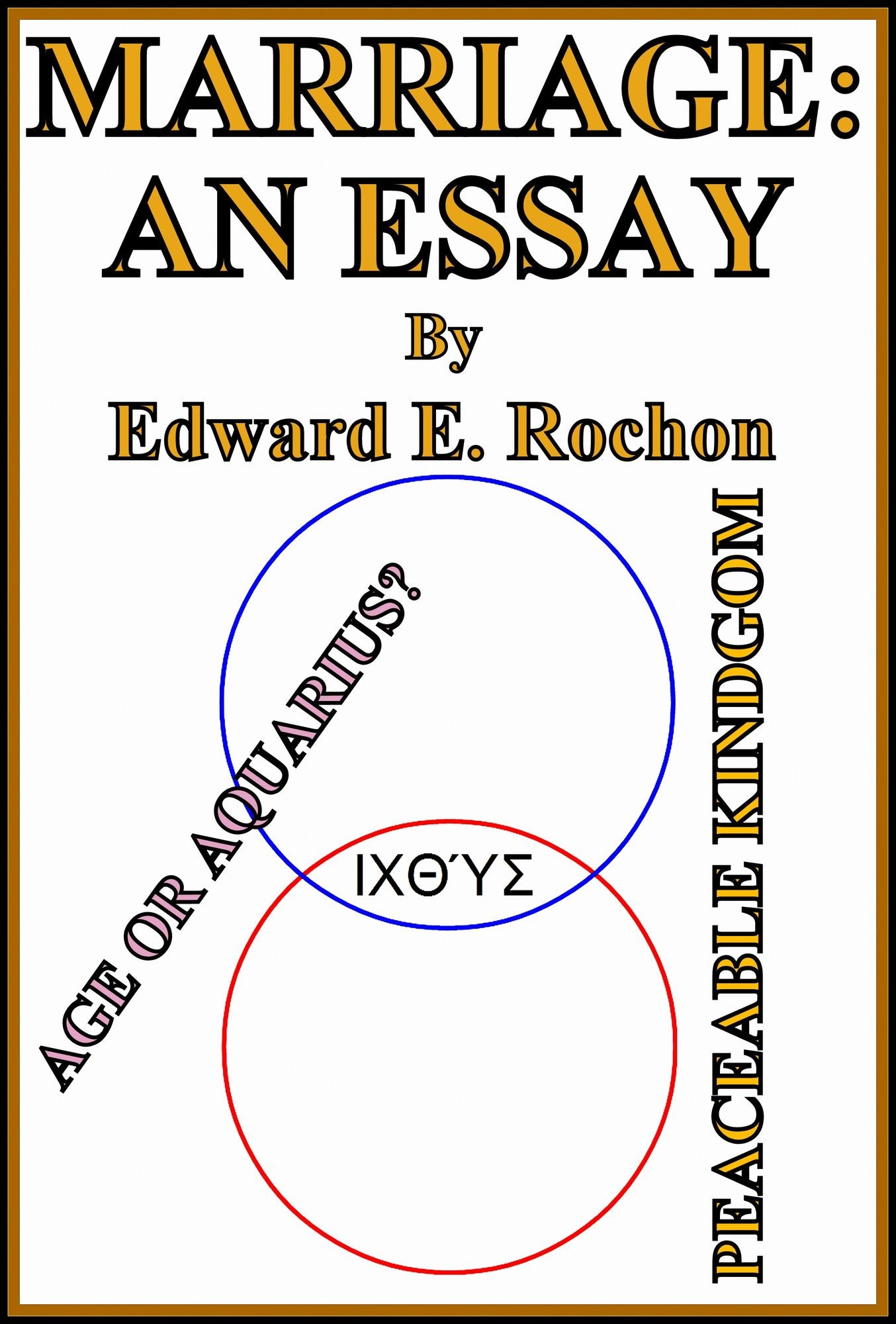 Marriage: An Essay