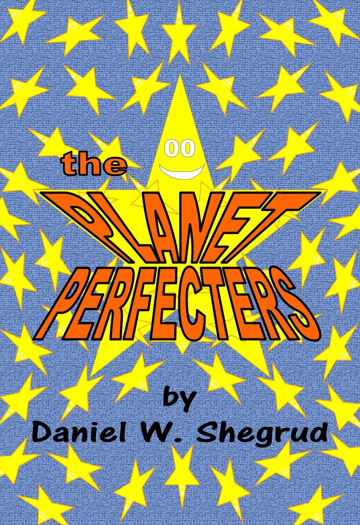 The Planet Perfecters