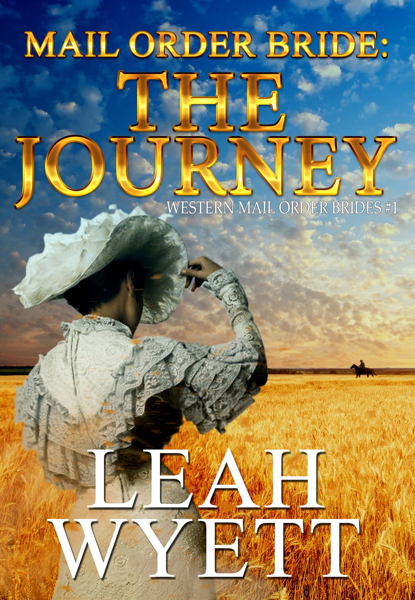 Mail Order Bride - The Journey (Western Mail Order Brides: Book 1)