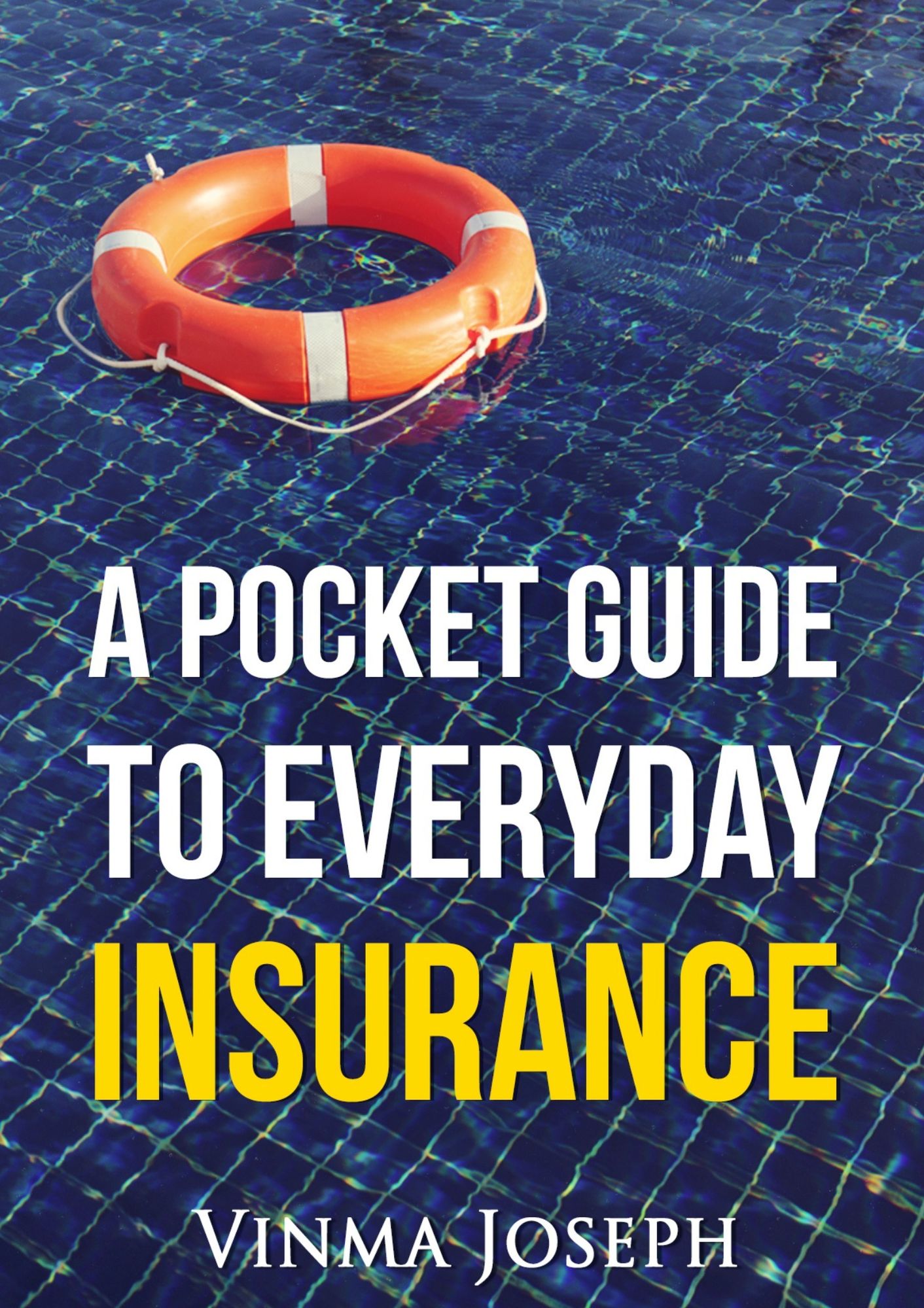 A Pocket Guide to Everyday Insurance