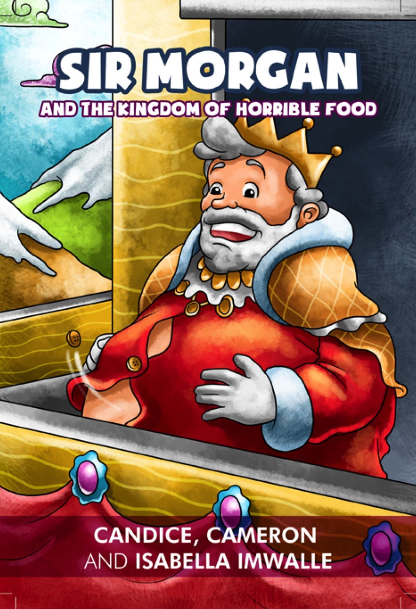 Sir Morgan and the Kingdom of Horrible Food