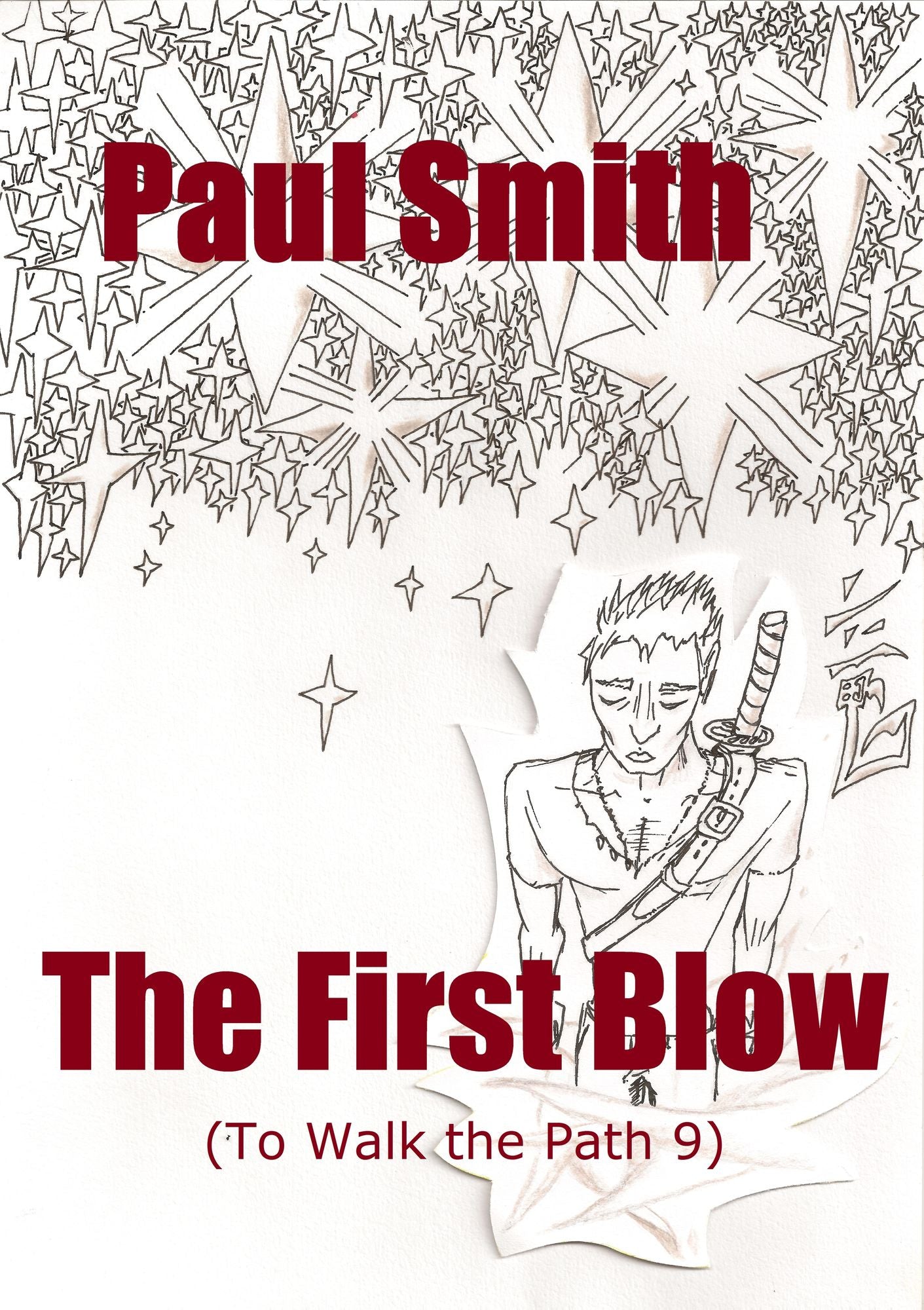 The First Blow (To Walk the Path 9)