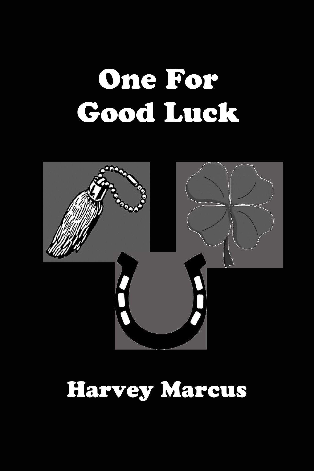 One For Good Luck
