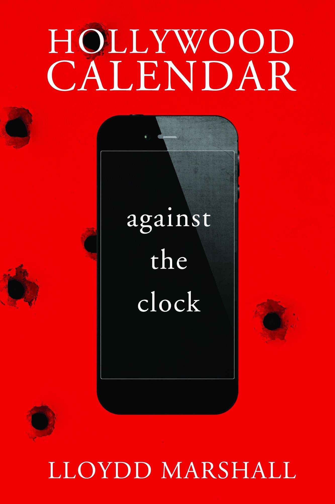 Hollywood Calendar: Against the Clock