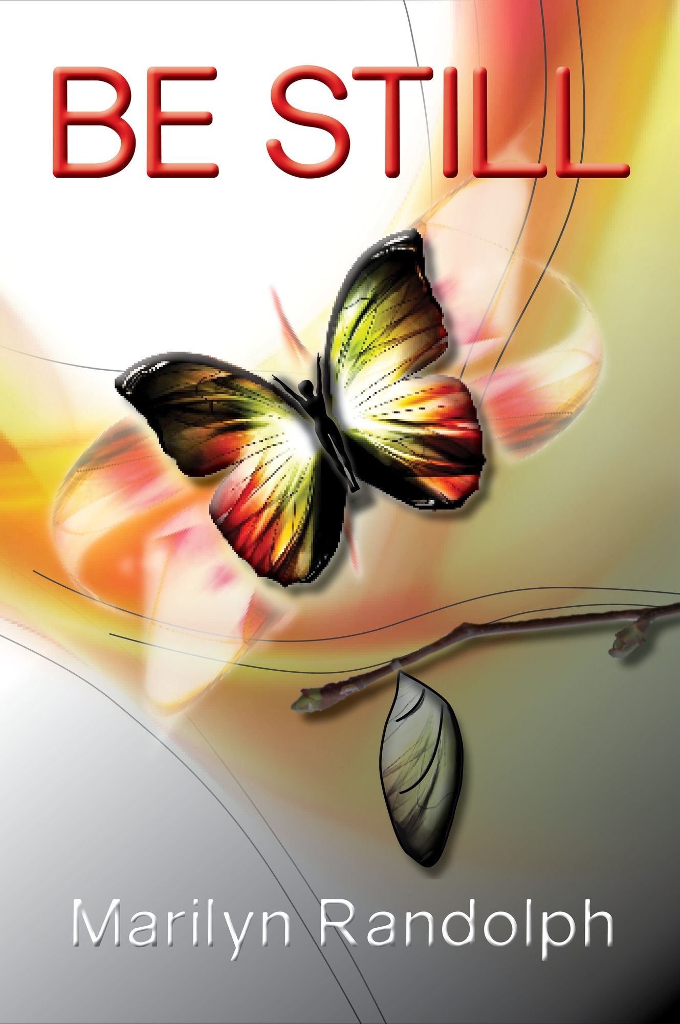 Be Still