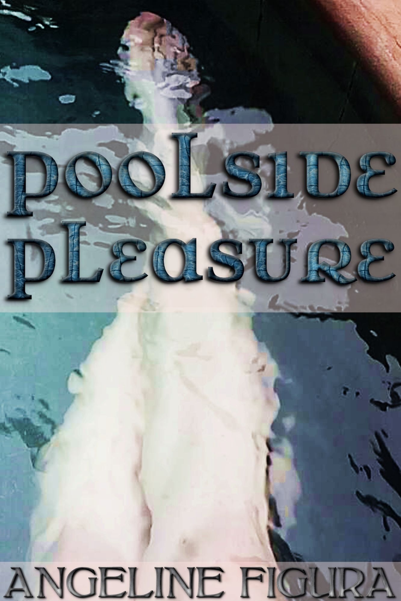 Poolside Pleasure (Bisexual Swinger Wife-Sharing Menage)