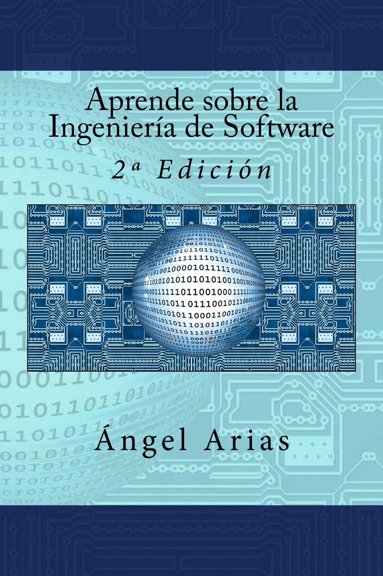 Aprende sobre la Ingeniería de Software: 2º Edición