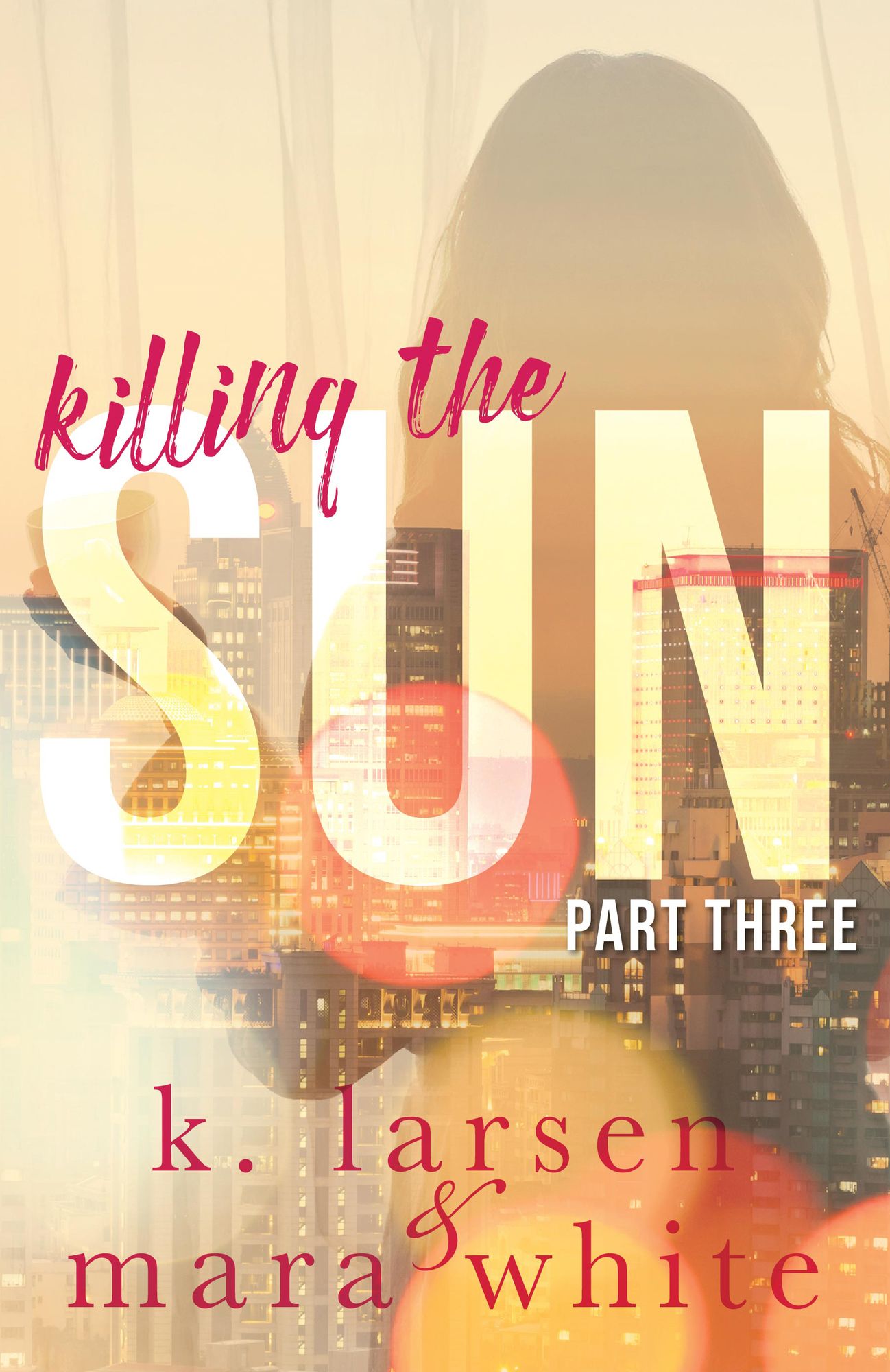 Killing The Sun Part 3