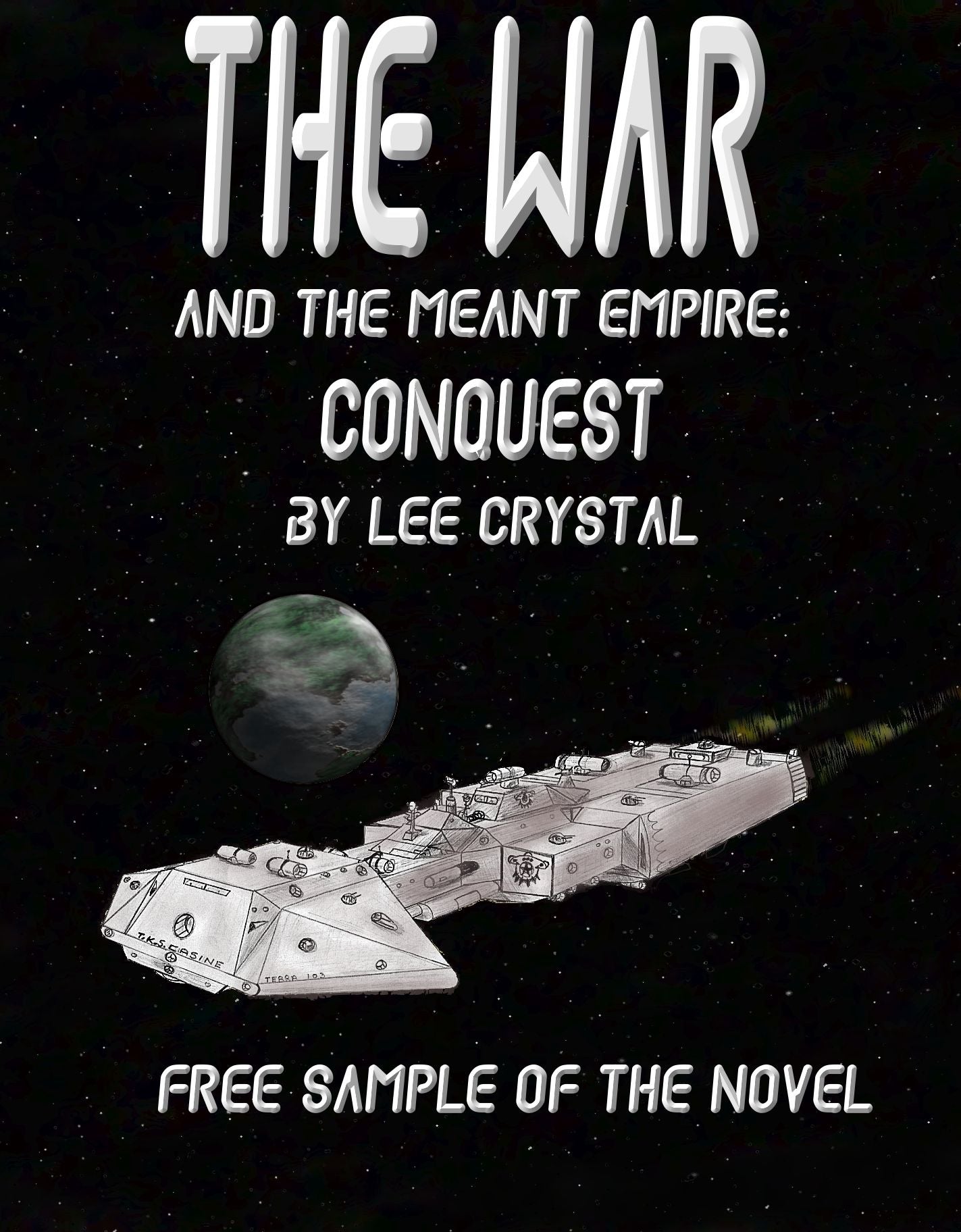 The War and the Meant Empire: Conquest (Sample)