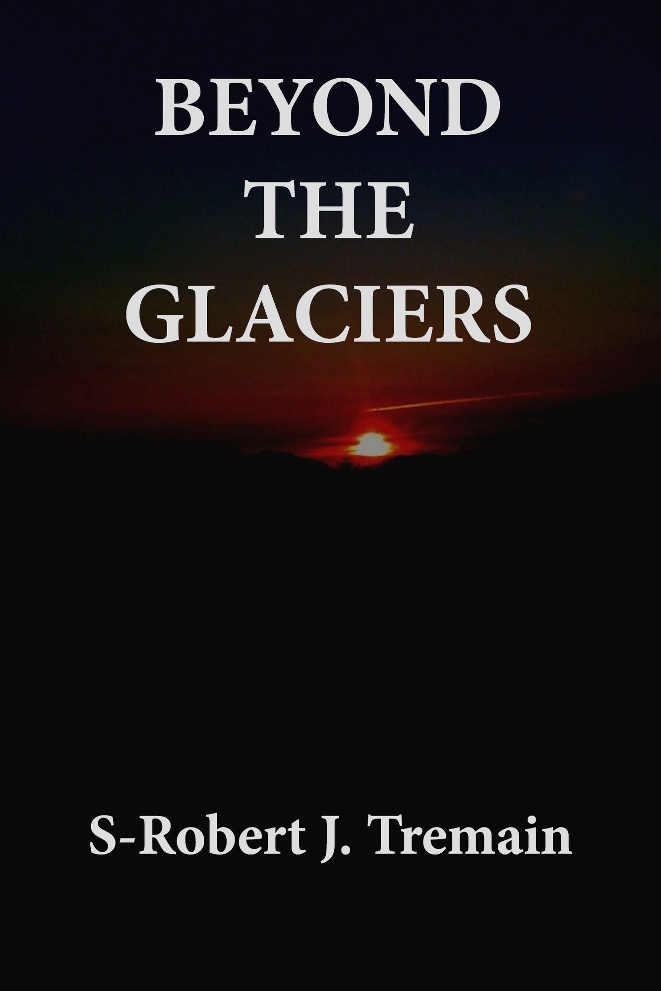 Beyond The Glaciers.